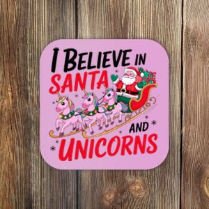 I Believe In Santa And Unicorns Christmas Coaster