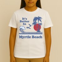 It's Better In Myrtle Beach South Carolina Vintage 80's 70's T-Shirt