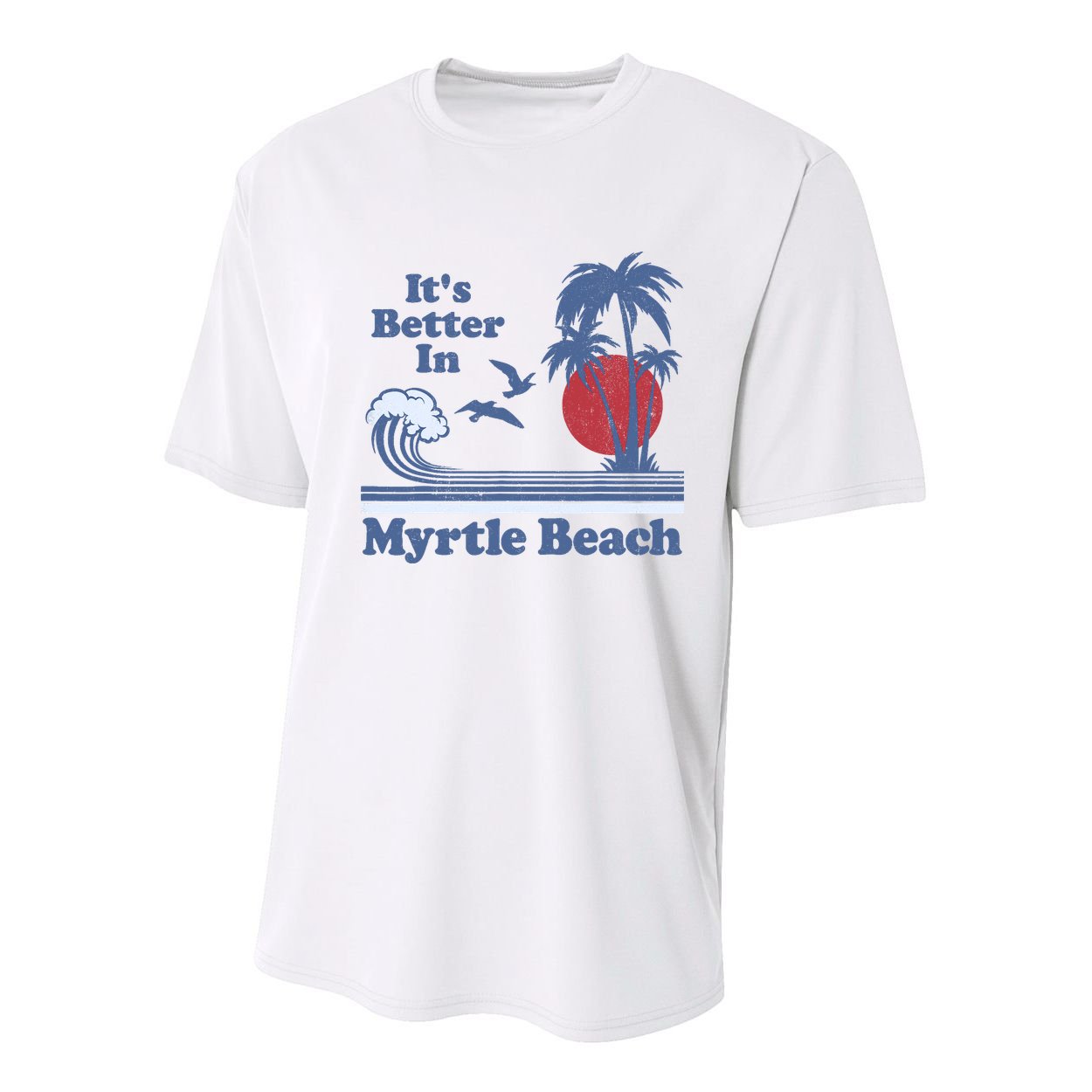 It's Better In Myrtle Beach South Carolina Vintage 80's 70's Youth Performance Sprint T-Shirt