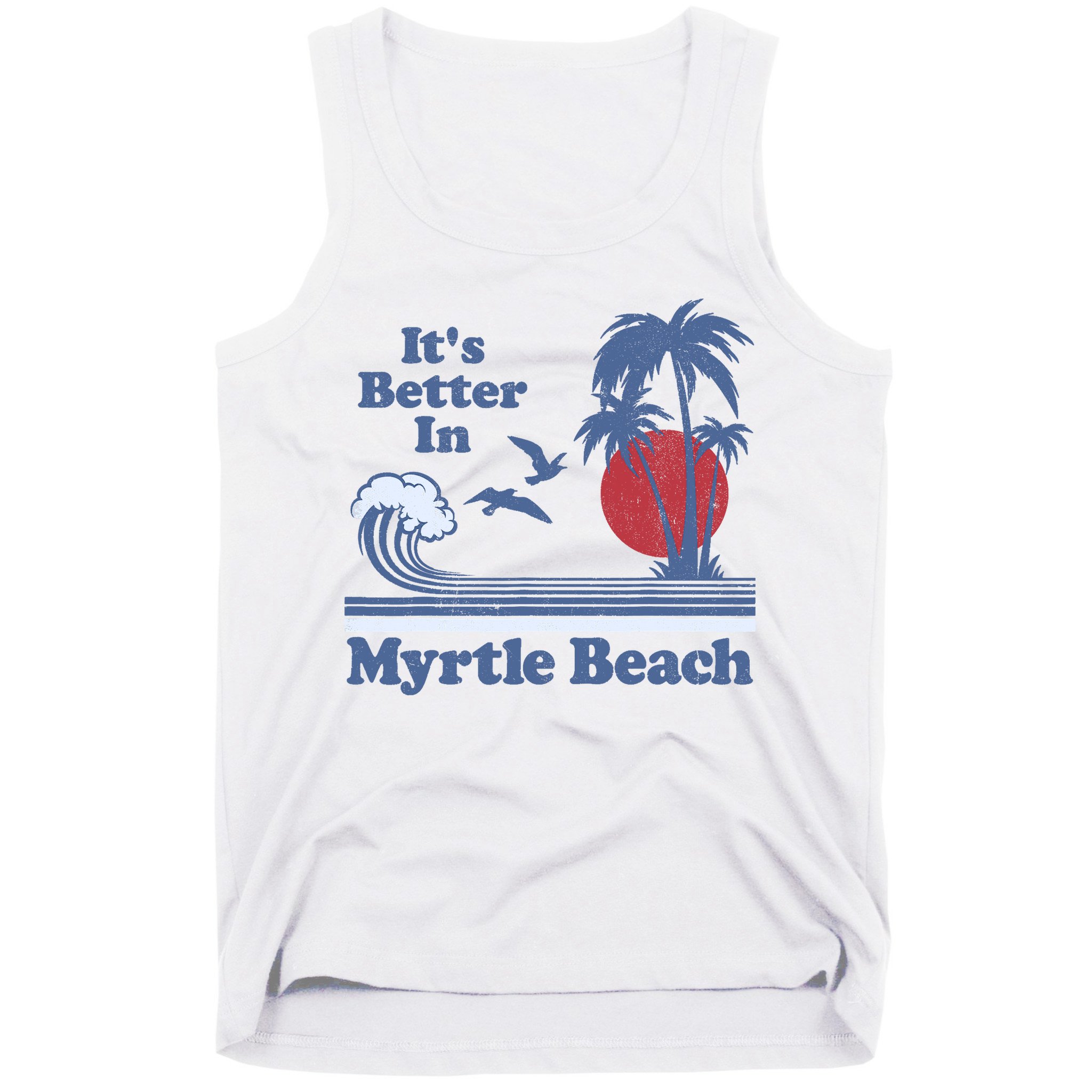It's Better In Myrtle Beach South Carolina Vintage 80's 70's Tank Top