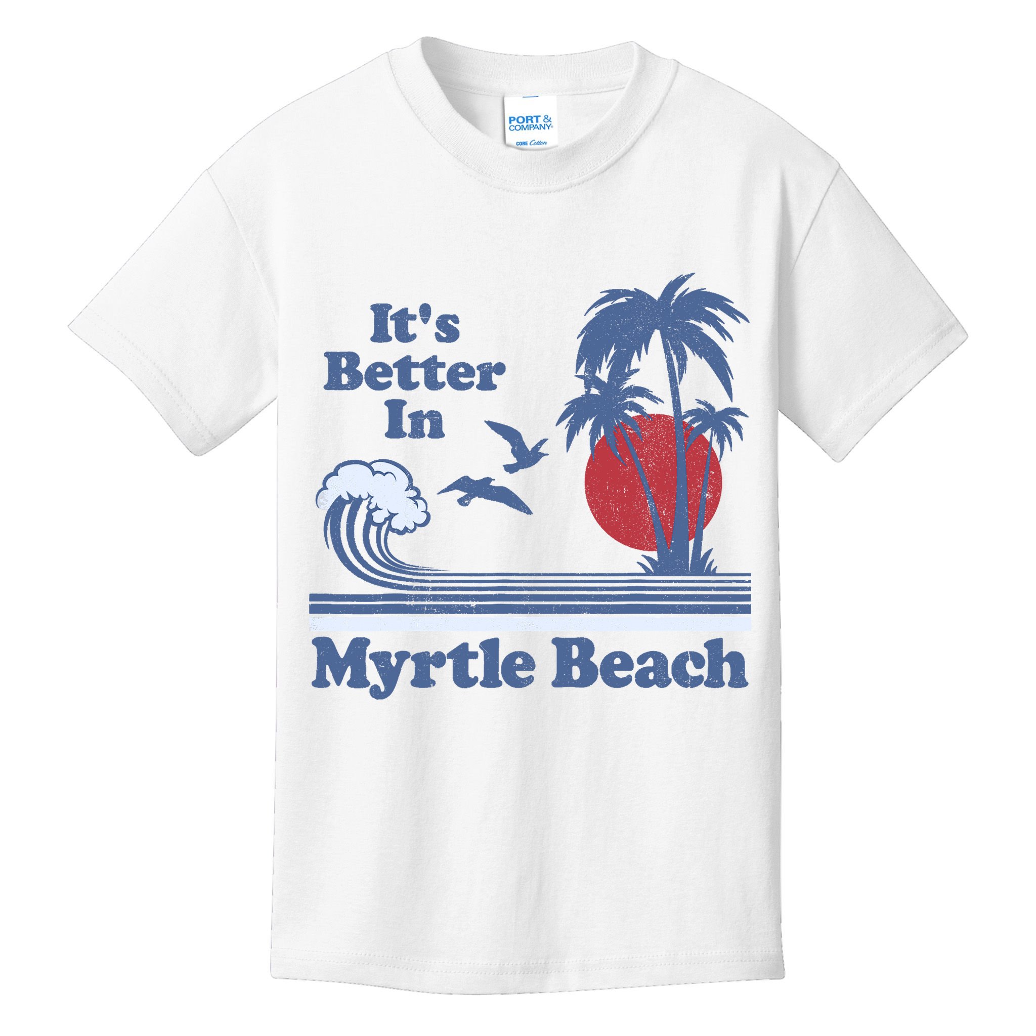 It's Better In Myrtle Beach South Carolina Vintage 80's 70's Kids T-Shirt