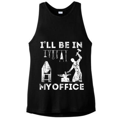 Ill Be In My Office Forging Blacksmith Forge Tools Ladies PosiCharge Tri-Blend Wicking Tank