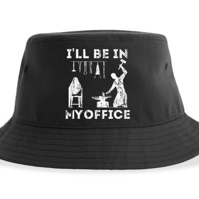 Ill Be In My Office Forging Blacksmith Forge Tools Sustainable Bucket Hat