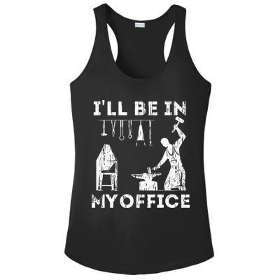 Ill Be In My Office Forging Blacksmith Forge Tools Ladies PosiCharge Competitor Racerback Tank