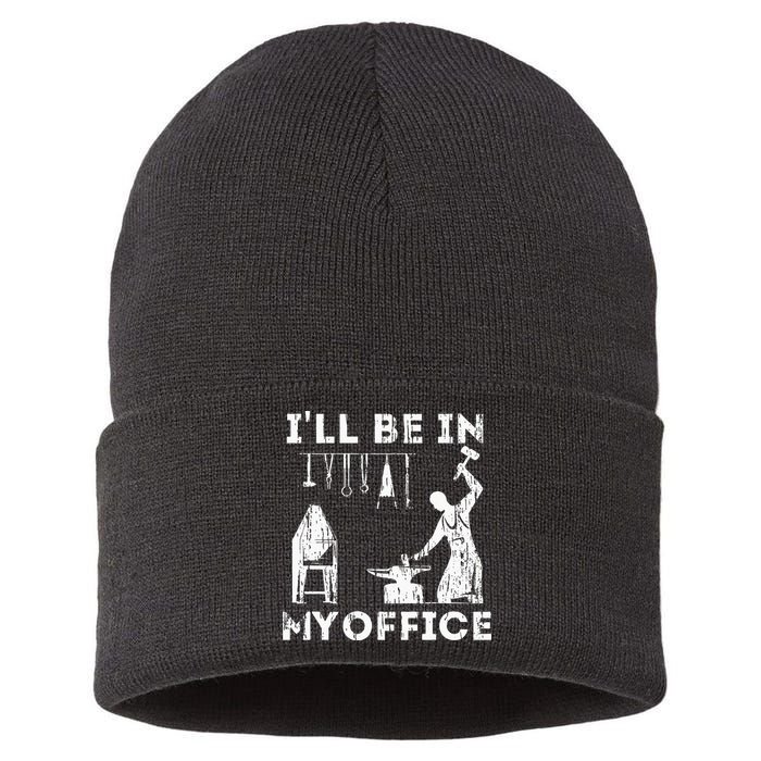 Ill Be In My Office Forging Blacksmith Forge Tools Sustainable Knit Beanie