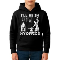 Ill Be In My Office Forging Blacksmith Forge Tools Kids Hoodie