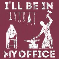 Ill Be In My Office Forging Blacksmith Forge Tools 16oz Travel Tumbler