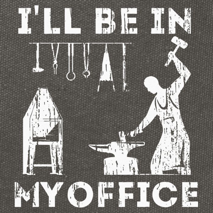 Ill Be In My Office Forging Blacksmith Forge Tools Cotton Canvas Backpack