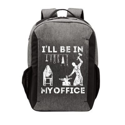 Ill Be In My Office Forging Blacksmith Forge Tools Vector Backpack
