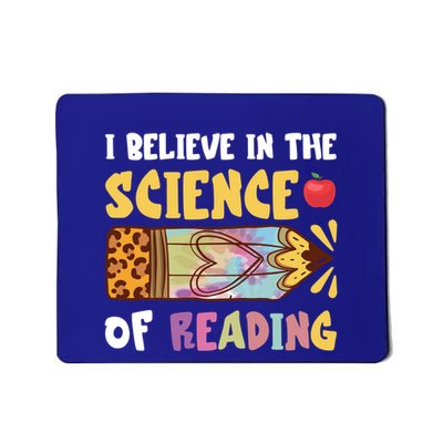 I Believe In Science Reading Intervention School Support Gift Mousepad