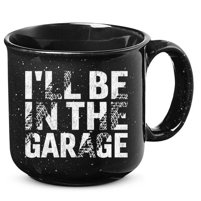 ILl Be In The Garage Dad Car Mechanic Garage Fathers Day 15oz Campfire Ceramic Mug