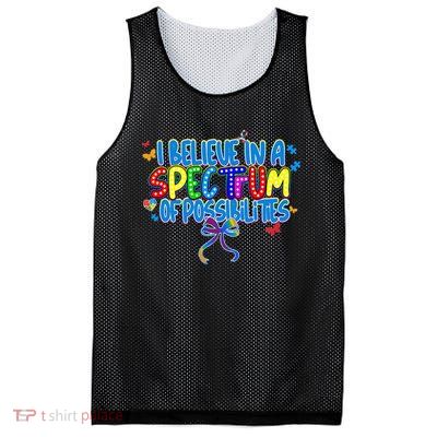 I Believe In A Spectrum Of Possibilities Retro Autism Bow Mesh Reversible Basketball Jersey Tank