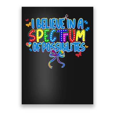 I Believe In A Spectrum Of Possibilities Retro Autism Bow Poster