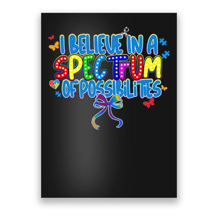 I Believe In A Spectrum Of Possibilities Retro Autism Bow Poster