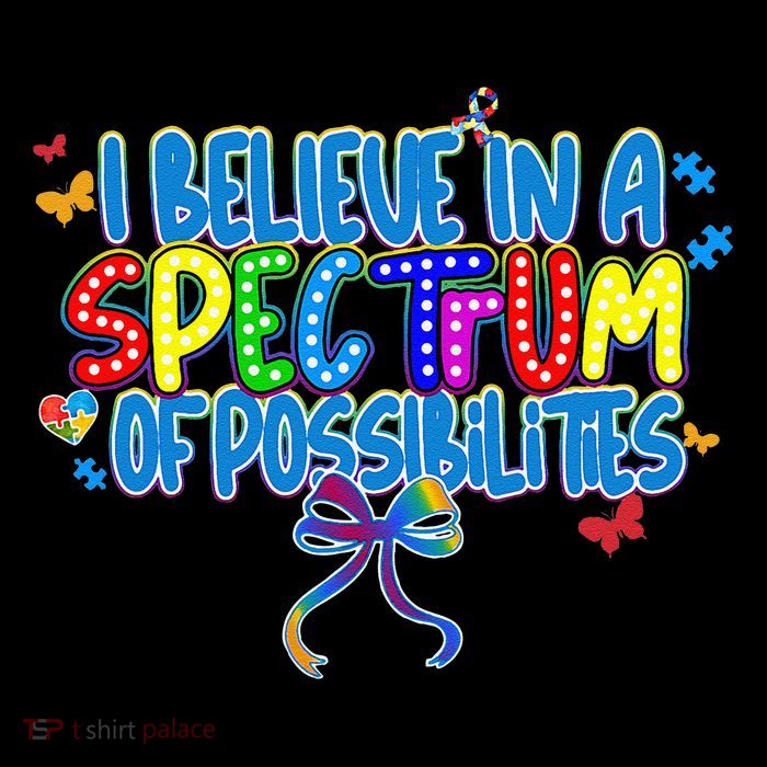 I Believe In A Spectrum Of Possibilities Retro Autism Bow Toddler Sweatshirt