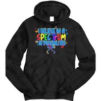 I Believe In A Spectrum Of Possibilities Retro Autism Bow Tie Dye Hoodie
