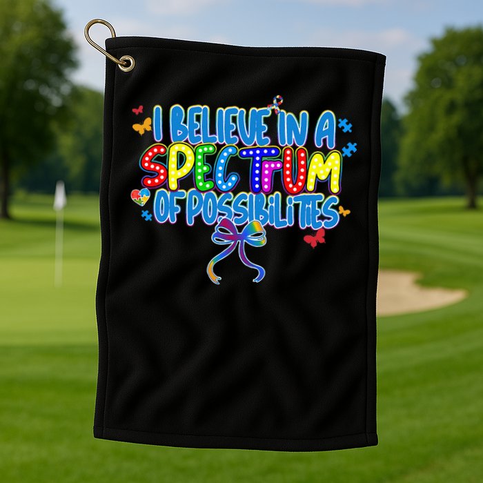 I Believe In A Spectrum Of Possibilities Retro Autism Bow Golf Towel