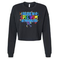 I Believe In A Spectrum Of Possibilities Retro Autism Bow Cropped Pullover Crew