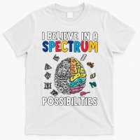 I Believe In Spectrum Possibilities Brain Autism Neurodiversity Autism Support T-Shirt