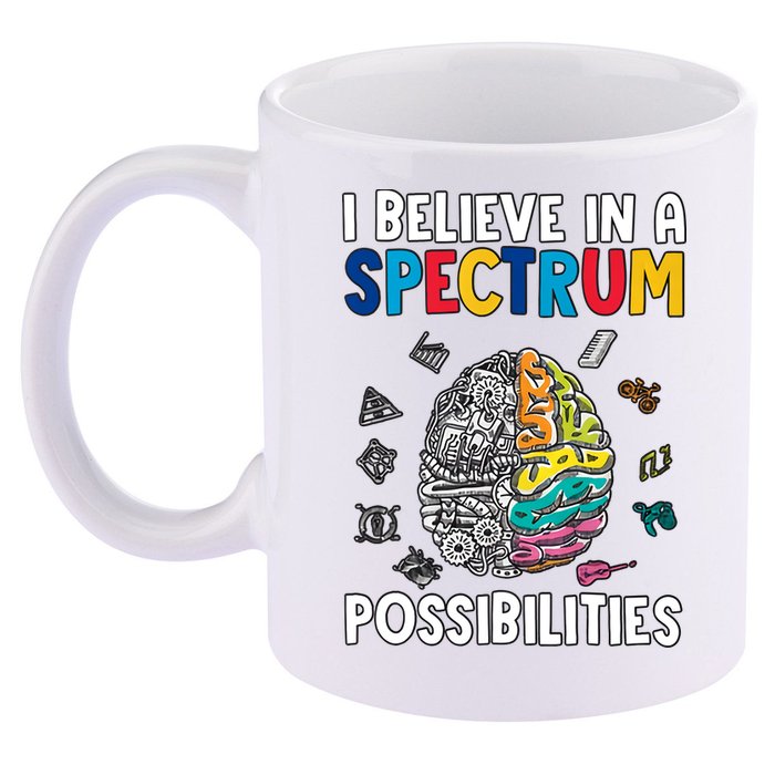 I Believe In Spectrum Possibilities Brain Autism Neurodiversity Autism Support 11oz C Handle Ceramic Mug