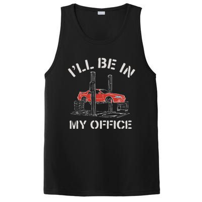 I'll Be In My Office Funny Auto Mechanic Gifts Car Mechanics PosiCharge Competitor Tank