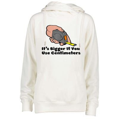 It's Bigger If You Use Centimeters Gift Tee Womens Funnel Neck Pullover Hood