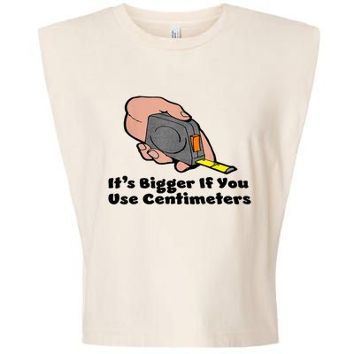 It's Bigger If You Use Centimeters Gift Tee Garment-Dyed Women's Muscle Tee