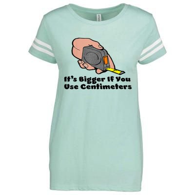 It's Bigger If You Use Centimeters Gift Tee Enza Ladies Jersey Football T-Shirt