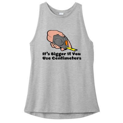 It's Bigger If You Use Centimeters Gift Tee Ladies PosiCharge Tri-Blend Wicking Tank