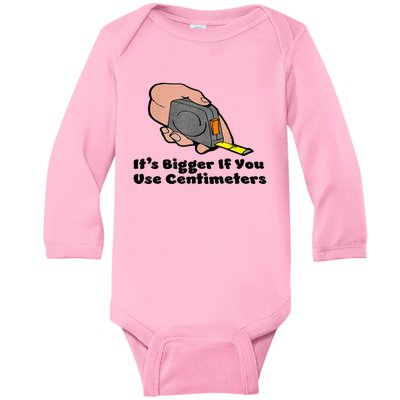 It's Bigger If You Use Centimeters Gift Tee Baby Long Sleeve Bodysuit