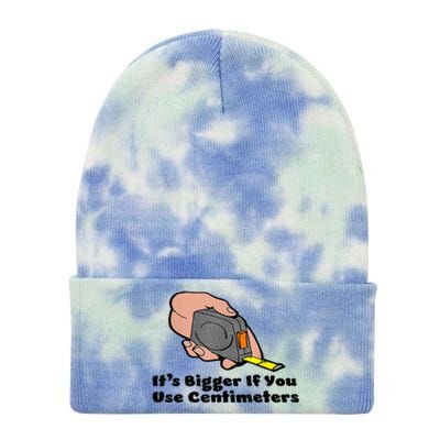 It's Bigger If You Use Centimeters Gift Tee Tie Dye 12in Knit Beanie