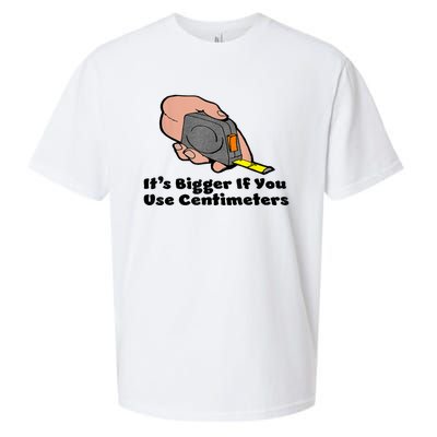 It's Bigger If You Use Centimeters Gift Tee Sueded Cloud Jersey T-Shirt