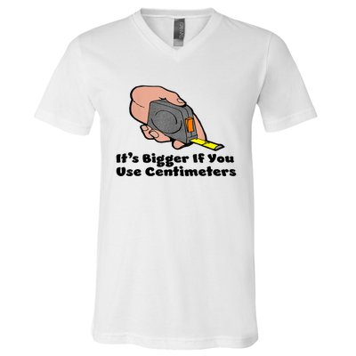 It's Bigger If You Use Centimeters Gift Tee V-Neck T-Shirt