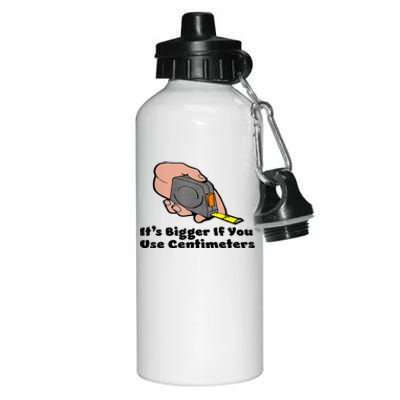 It's Bigger If You Use Centimeters Gift Tee Aluminum Water Bottle