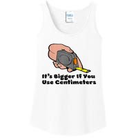 It's Bigger If You Use Centimeters Gift Tee Ladies Essential Tank