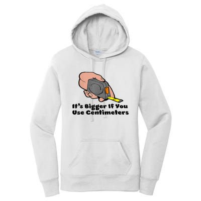 It's Bigger If You Use Centimeters Gift Tee Women's Pullover Hoodie