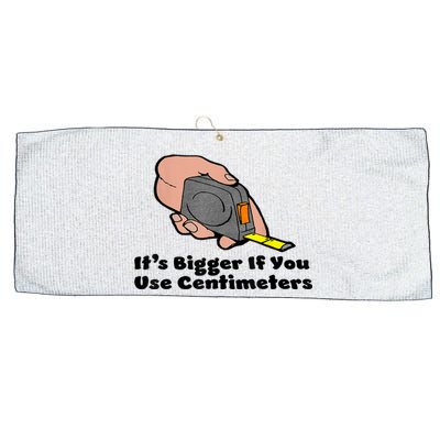 It's Bigger If You Use Centimeters Gift Tee Large Microfiber Waffle Golf Towel