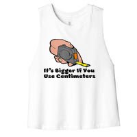 It's Bigger If You Use Centimeters Gift Tee Women's Racerback Cropped Tank