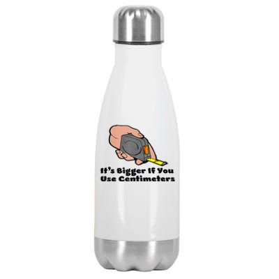 It's Bigger If You Use Centimeters Gift Tee Stainless Steel Insulated Water Bottle