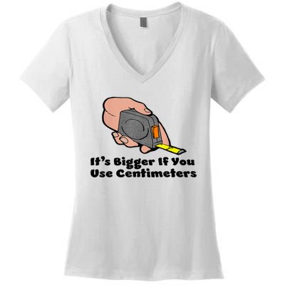 It's Bigger If You Use Centimeters Gift Tee Women's V-Neck T-Shirt