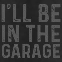 I'll Be in The Garage Mechanic Dad Joke Handyman Grandpa Fun 25L Jumbo Tote
