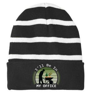 i'll be in my office garden funny father's day gardening Striped Beanie with Solid Band