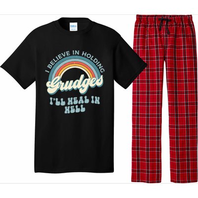 I Believe In Holding Grudges Ill Heal In Hell Retro Funny Pajama Set