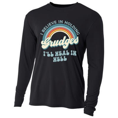 I Believe In Holding Grudges Ill Heal In Hell Retro Funny Cooling Performance Long Sleeve Crew