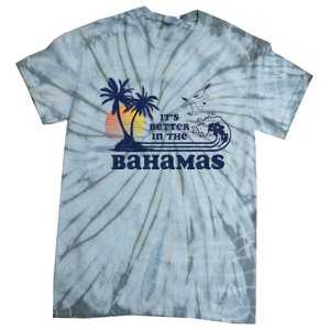 Its Better In The Retro Bahamas Tie-Dye T-Shirt