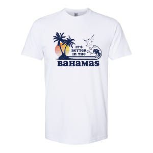 Its Better In The Retro Bahamas Softstyle CVC T-Shirt