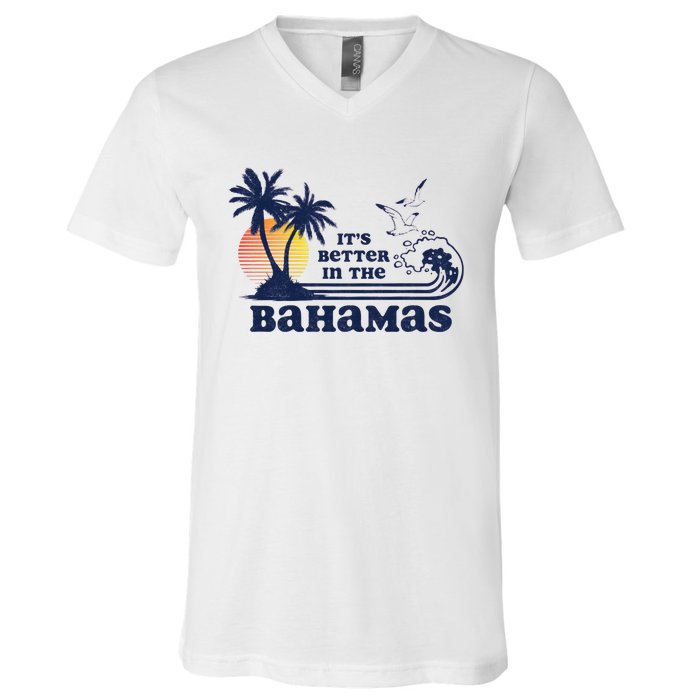 Its Better In The Retro Bahamas V-Neck T-Shirt