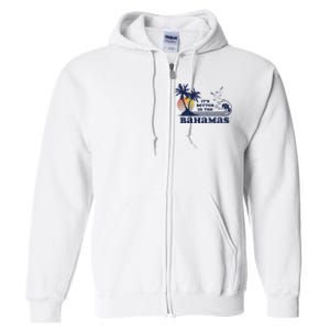 Its Better In The Retro Bahamas Full Zip Hoodie