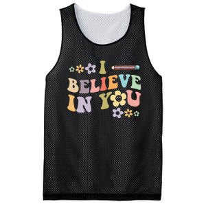 I Believe In You Teachers Test Day Idea Mesh Reversible Basketball Jersey Tank