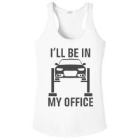 ILl Be In My Office Garage Car Mechanics Gift Ladies PosiCharge Competitor Racerback Tank